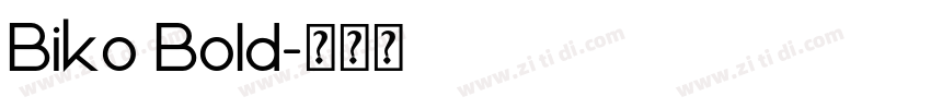 Biko Bold字体转换
